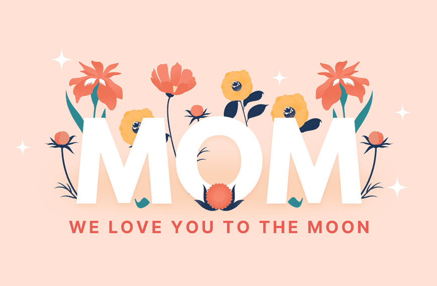 Illustration du mot "maman" entouré de fleurs colorées, avec le texte "nous t'aimons jusqu'à la lune" en dessous sur fond pêche, parfait comme cadeau pour la fête des meres
