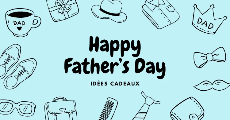 Idées cadeaux fête des pères