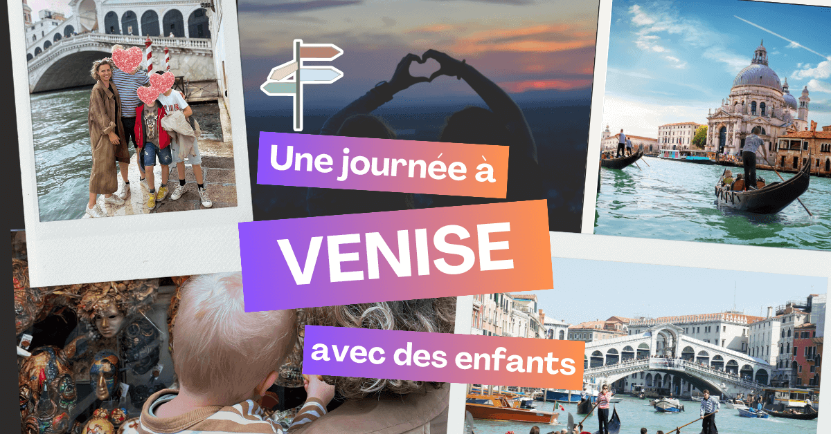 Collage de scènes de Venise intitulé "Une journée à Venise avec des enfants", mettant en vedette des gondoles, des ponts et de délicieuses activités familiales.
